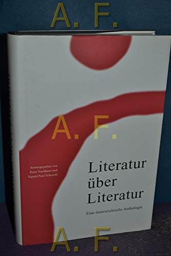 Literatur über Literatur: Eine österreichische Anthologie